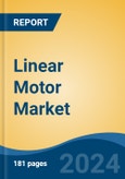 Linear Motor Market - Global Industry Size, Share, Trends, Opportunity, and Forecast, 2019-2029F- Product Image