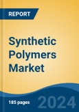 Synthetic Polymers Market - Global Industry Size, Share, Trends, Opportunity, and Forecast, 2019-2029F- Product Image