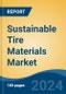 Sustainable Tire Materials Market - Global Industry Size, Share, Trends, Opportunity, and Forecast, 2019-2029F - Product Thumbnail Image