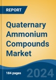 Quaternary Ammonium Compounds Market - Global Industry Size, Share, Trends, Opportunity, and Forecast, 2019-2029F- Product Image