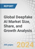 Global Deepfake AI Market Size, Share, and Growth Analysis by Offering (Deepfake Detection & Authentication, Deepfake Generation, Services), Technology (GAN, NLP, Autoencoders, Diffusion Models, Transformers), Vertical and Region - Industry Forecast to 2030- Product Image