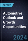 Automotive Outlook and Growth Opportunities, 2024- Product Image