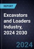 Growth Opportunities in the Excavators and Loaders Industry, 2024 2030- Product Image