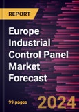 Europe Industrial Control Panel Market Forecast to 2030 - Regional Analysis - by Component and Application- Product Image