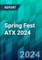 Spring Fest ATX 2024: AI Takes Center Stage as Creators, Gen Alpha, and XR Share Some of the Spotlight - Product Image