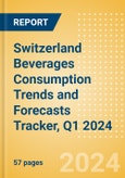 Switzerland Beverages Consumption Trends and Forecasts Tracker, Q1 2024 (Dairy and Soy Drinks, Alcoholic Drinks, Soft Drinks and Hot Drinks)- Product Image