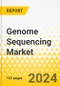 Genome Sequencing Market - A Global and Regional Analysis: Focus on Product, Technology, Application, Type, End User, and Region - Analysis and Forecast, 2024-2033 - Product Image