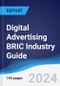 Digital Advertising BRIC (Brazil, Russia, India, China) Industry Guide 2019-2028 - Product Image