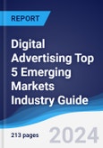 Digital Advertising Top 5 Emerging Markets Industry Guide 2019-2028- Product Image