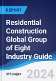 Residential Construction Global Group of Eight (G8) Industry Guide 2019-2028- Product Image