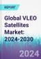 Global VLEO Satellites Market: 2024-2030 - Product Thumbnail Image