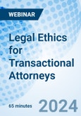 Legal Ethics for Transactional Attorneys - Webinar (Recorded)- Product Image