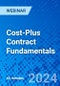 Cost-Plus Contract Fundamentals - Webinar (Recorded) - Product Thumbnail Image