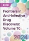 Frontiers in Anti-Infective Drug Discovery: Volume 10 - Product Image