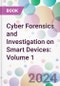 Cyber Forensics and Investigation on Smart Devices: Volume 1 - Product Thumbnail Image