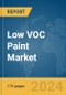 Low VOC Paint Market Report, Global, 2024 - Product Image