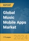 Global Music Mobile Apps Market Report 2024 - Product Thumbnail Image