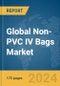 Global Non-PVC IV Bags Market Report 2024 - Product Image