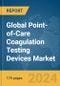 Global Point-of-Care (POC) Coagulation Testing Devices Market Report 2024 - Product Image