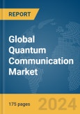 Global Quantum Communication Market Report 2024- Product Image