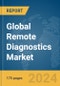 Global Remote Diagnostics Market Report 2024 - Product Thumbnail Image