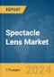 Spectacle Lens Market Report, Global, 2024 - Product Thumbnail Image