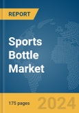 Sports Bottle Market Report, Global, 2024- Product Image