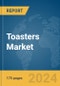 Toasters Market Report, Global, 2024 - Product Thumbnail Image