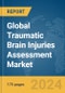 Global Traumatic Brain Injuries Assessment Market Report 2024 - Product Image