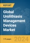 Global Urolithiasis Management Devices Market Report 2024 - Product Image