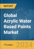 Global Acrylic Water Based Paints Market Report 2024- Product Image