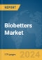 Biobetters Market Report, Global, 2024 - Product Thumbnail Image