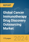 Global Cancer Immunotherapy Drug Discovery Outsourcing Market Report 2024- Product Image