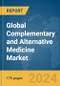 Global Complementary and Alternative Medicine Market Report 2024 - Product Image