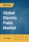 Global Electric Paint Market Report 2024 - Product Image