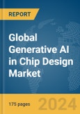 Global Generative AI in Chip Design Market Report 2024- Product Image