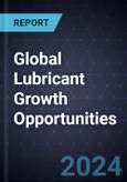 Global Lubricant Growth Opportunities- Product Image