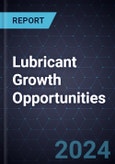 Lubricant Growth Opportunities- Product Image