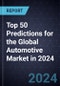 Top 50 Predictions for the Global Automotive Market in 2024 - Product Image