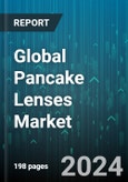 Global Pancake Lenses Market by Focal Length (Standard (25mm-50mm), Telephoto (=51mm), Wide-Angle (=24mm)), Application (Compact Cameras & Mirrorless Cameras, Virtual Reality (VR) & Augmented Reality (AR)), Sales Channel - Forecast 2024-2030- Product Image