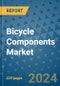 Bicycle Components Market - Global Industry Analysis, Size, Share, Growth, Trends, and Forecast 2031 - By Product, Technology, Grade, Application, End-user, Region: (North America, Europe, Asia Pacific, Latin America and Middle East and Africa) - Product Image