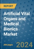 Artificial Vital Organs and Medical Bionics Market - Global Industry Analysis, Size, Share, Growth, Trends, and Forecast 2031 - By Product, Technology, Grade, Application, End-user, Region: (North America, Europe, Asia Pacific, Latin America and Middle East and Africa)- Product Image