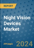 Night Vision Devices Market - Global Industry Analysis, Size, Share, Growth, Trends, and Forecast 2031 - By Product, Technology, Grade, Application, End-user, Region: (North America, Europe, Asia Pacific, Latin America and Middle East and Africa)- Product Image