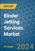 Binder Jetting Services Market - Global Industry Analysis, Size, Share, Growth, Trends, and Forecast 2031 - By Product, Technology, Grade, Application, End-user, Region: (North America, Europe, Asia Pacific, Latin America and Middle East and Africa)- Product Image