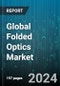 Global Folded Optics Market by Material (Glass, Plastic), Technology (Diffractive Folded Optics, Reflective Folded Optics, Refractive Folded Optics), End-Users, and Region - Forecast 2024-2030 - Product Thumbnail Image