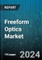 Freeform Optics Market by Material, Application, End-User Industry - Global Forecast 2025-2030 - Product Thumbnail Image