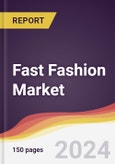 Fast Fashion Market Report: Trends, Forecast and Competitive Analysis to 2030- Product Image