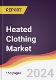 Heated Clothing Market Report: Trends, Forecast and Competitive Analysis to 2030- Product Image