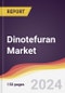 Dinotefuran Market Report: Trends, Forecast and Competitive Analysis to 2030 - Product Image