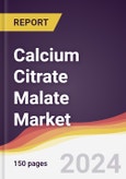 Calcium Citrate Malate Market Report: Trends, Forecast and Competitive Analysis to 2030- Product Image